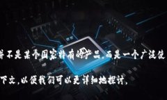 tp冷钱包是哪个国家的?在加密货币领域，冷钱包